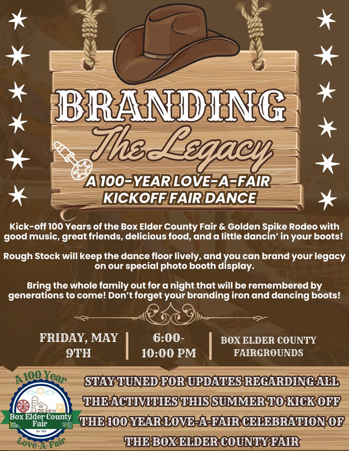Branding the Legacy A 100 Year Love A Fair Kickoff Dance for Box Elder County Fair & Golden Spike Rodeo