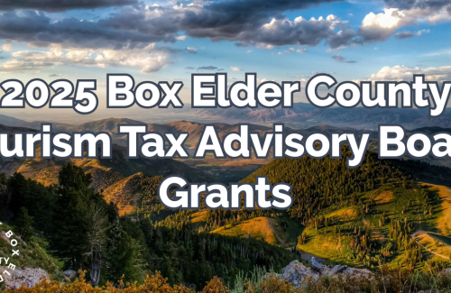2025 Box Elder County Tourism Tax Advisory Board (TTAB) Grants